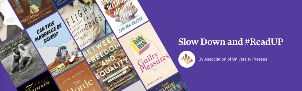 Image of Bookshop.org list banner, including several book covers on a purple background and the words "Slow down and read up; by the Association of University Presses."