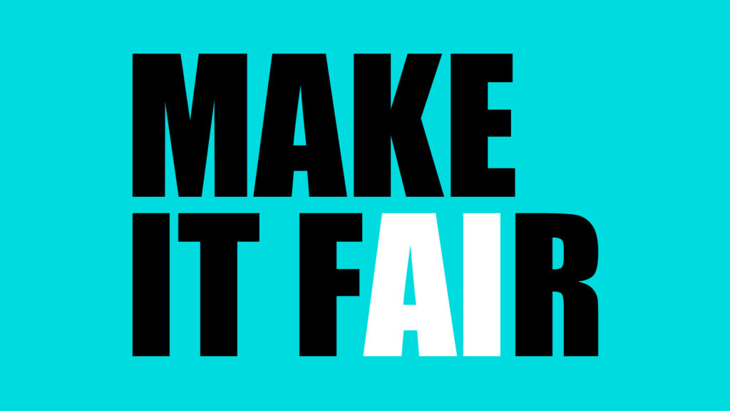 "Make It Fair" banner, black type on a light background, with the AI inside "Fair" highlighted in white.