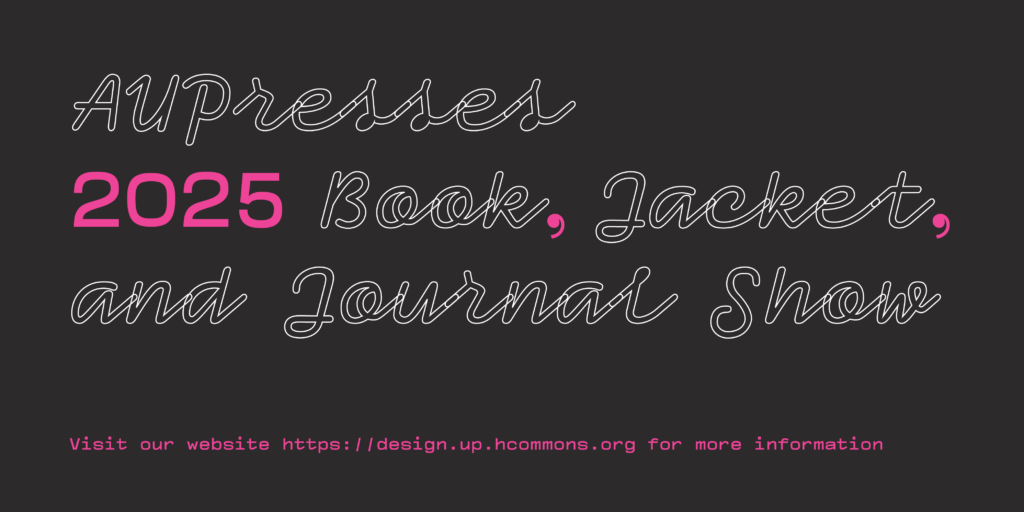 AUPresses 2025 Book, Jacket, and Journal Show logo