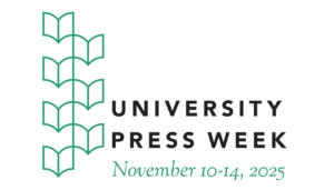 University Press Week 2025 logo, November 10-14, 2025